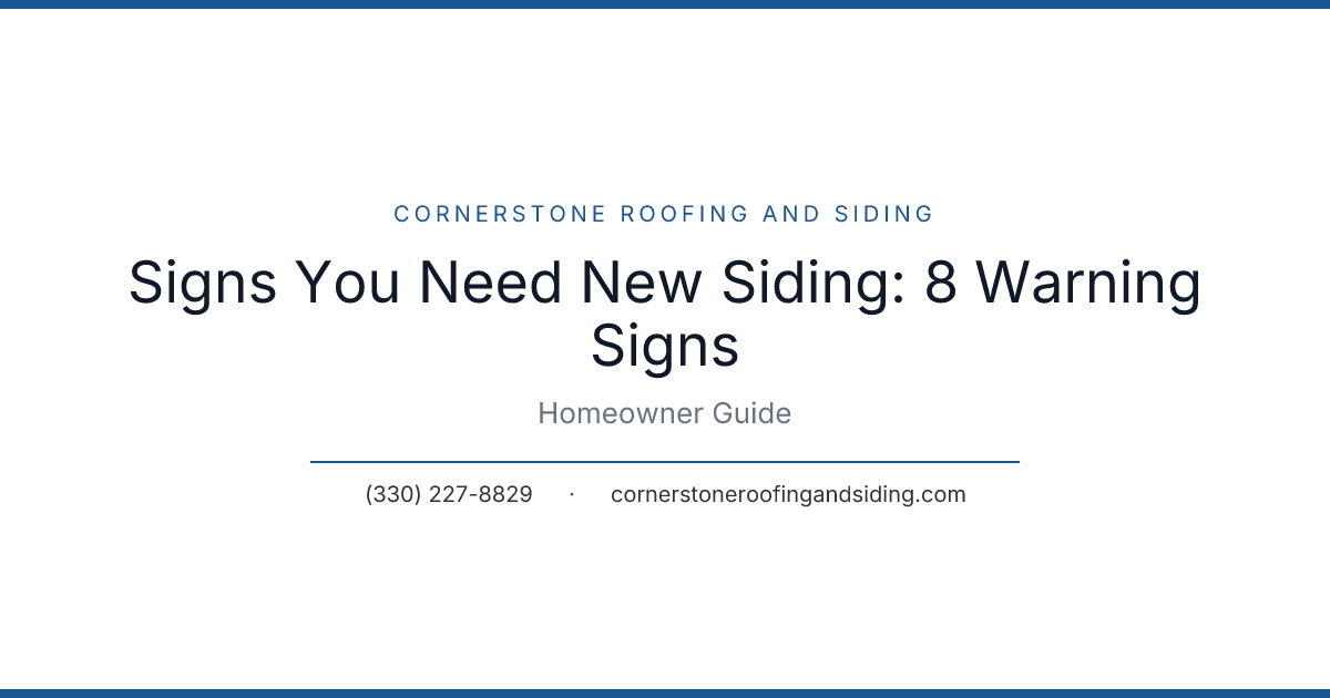 Signs You Need New Siding: 8 Warning Signs
