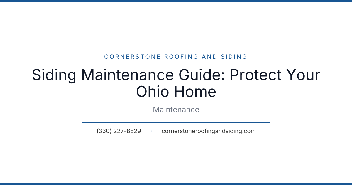 Siding Maintenance Guide: Protect Your Ohio Home