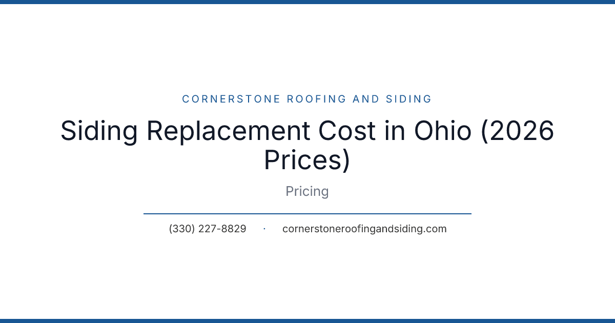 Siding Replacement Cost in Ohio (2026 Prices)